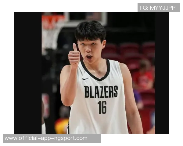 开拓者总裁称夏联期间球队社媒排名第一杨瀚森功不可没